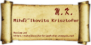 Mihálkovits Krisztofer névjegykártya